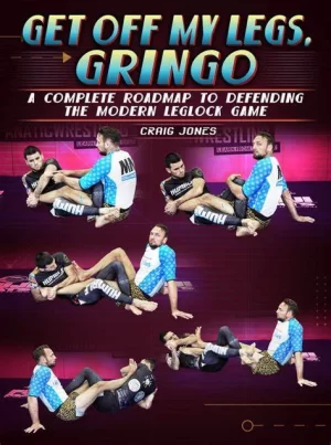 Craig Jones - Get Off My Legs Gringo