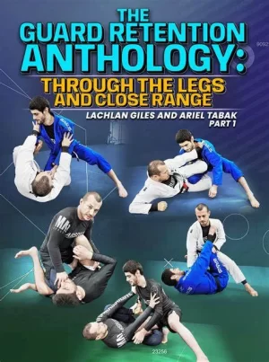 Lachlan Giles and Ariel Tabak - Guard Retention Anthology Through the Legs and Close Range