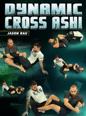 Jason Rau: Dynamic Cross Ashi