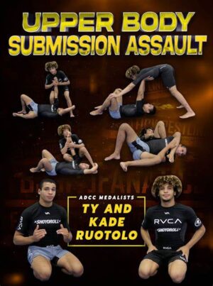 Upper Body Submission Assault By Kade & Tye Ruotolo
