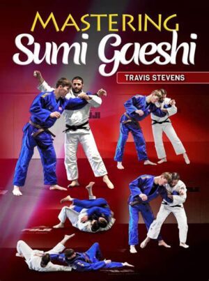 Travis Stevens - Mastering Sumi Gaeshi