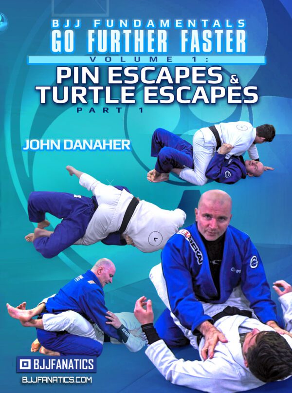 John Danaher - Go Further Faster - Gi Fundamentals - Pin Escapes & Turtle Escapes