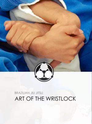 Roy Dean - Art of the Wristlock
