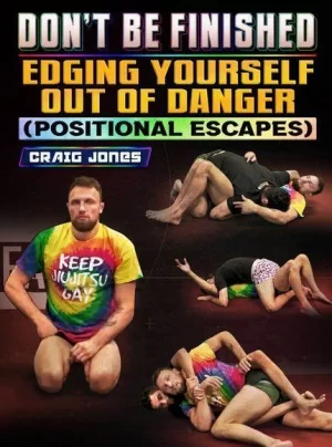 Don't Be Finished: Edging Yourself Out Of Danger By Craig Jones