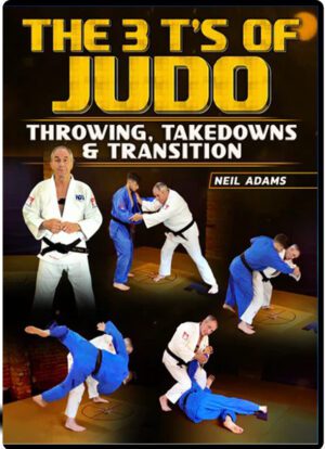 The 3 T's Of Judo By Neil Adams