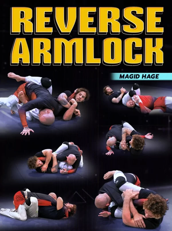 Over The Top Reverse Armlock by Magid Hage
