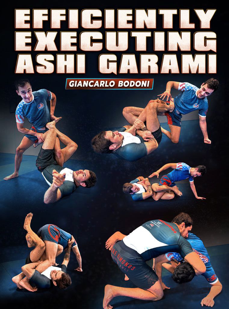 Giancarlo Bodoni Efficiently Executing Ashi Garami