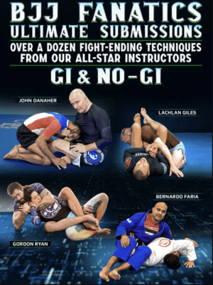 BJJ Fanatics Ultimate Submissions